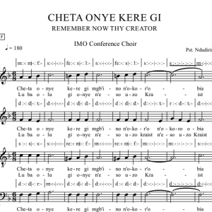 CHETA ONYE KERE GI (REMEMBER NOW THY CREATOR)